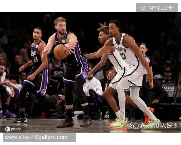 常规赛精彩对决篮网与国王争夺胜利的激烈战斗即将上演